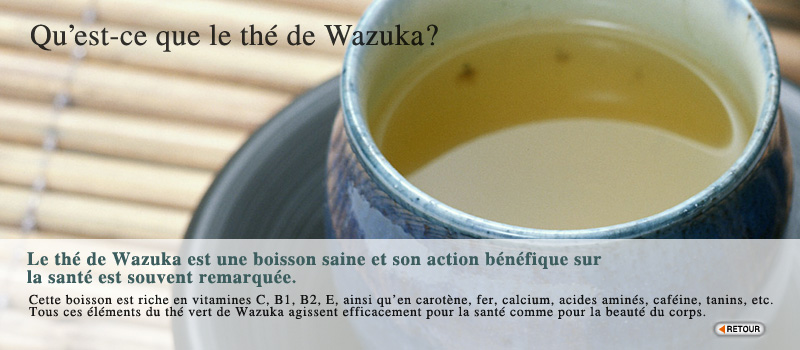 Qu'st-ce que le thé de Wazuka?